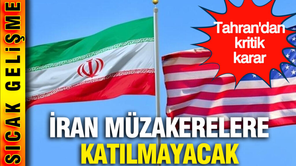 tahrandan-kritik-karar-iran-muzakerelere-katilmayacak-sG6ThPWS